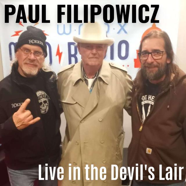 Paul Filipowicz: Live in the Devil’s Lair