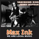 Vanishing Kids bassist Jerry Sofran on Max Ink Radio
