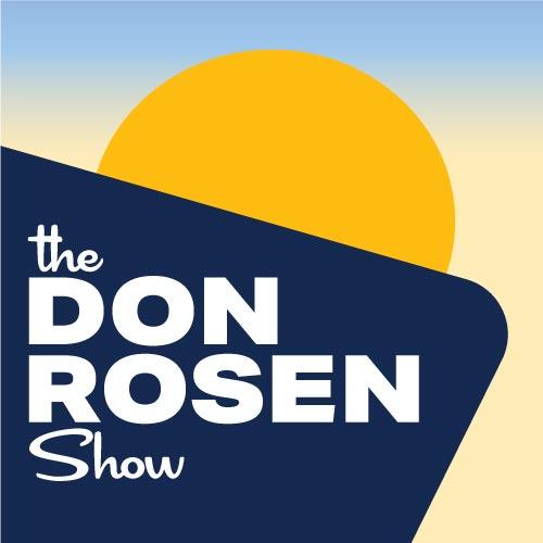 The Don Rosen Show (Hour 1)