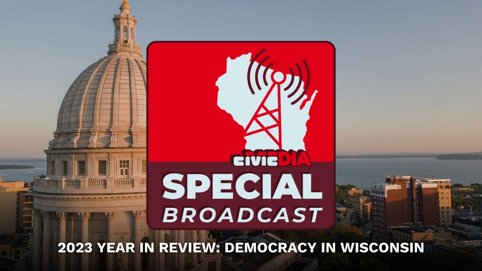 2023 Year in Review: Democracy in Wisconsin
