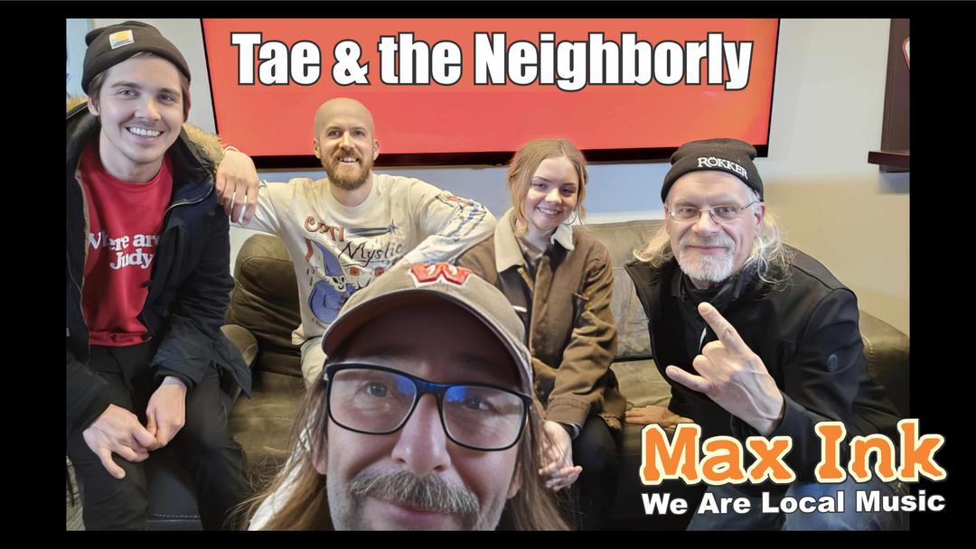 ‘Tae & the Neighborly’ Borrowing a Cup of Sugar on Max Ink Radio