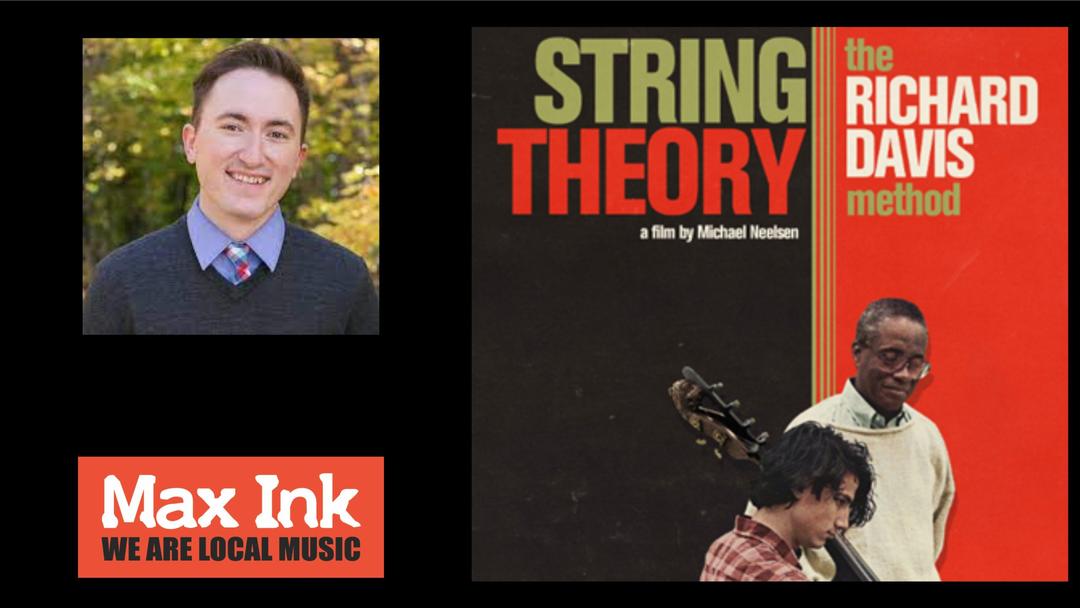 Richard Davis String Theory documentary explained on Max Ink Radio