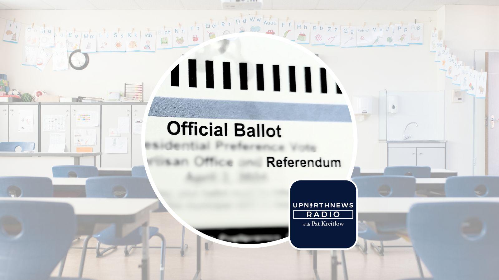 Examining “School Referendum Fatigue” with UpNorthNews Radio Insights