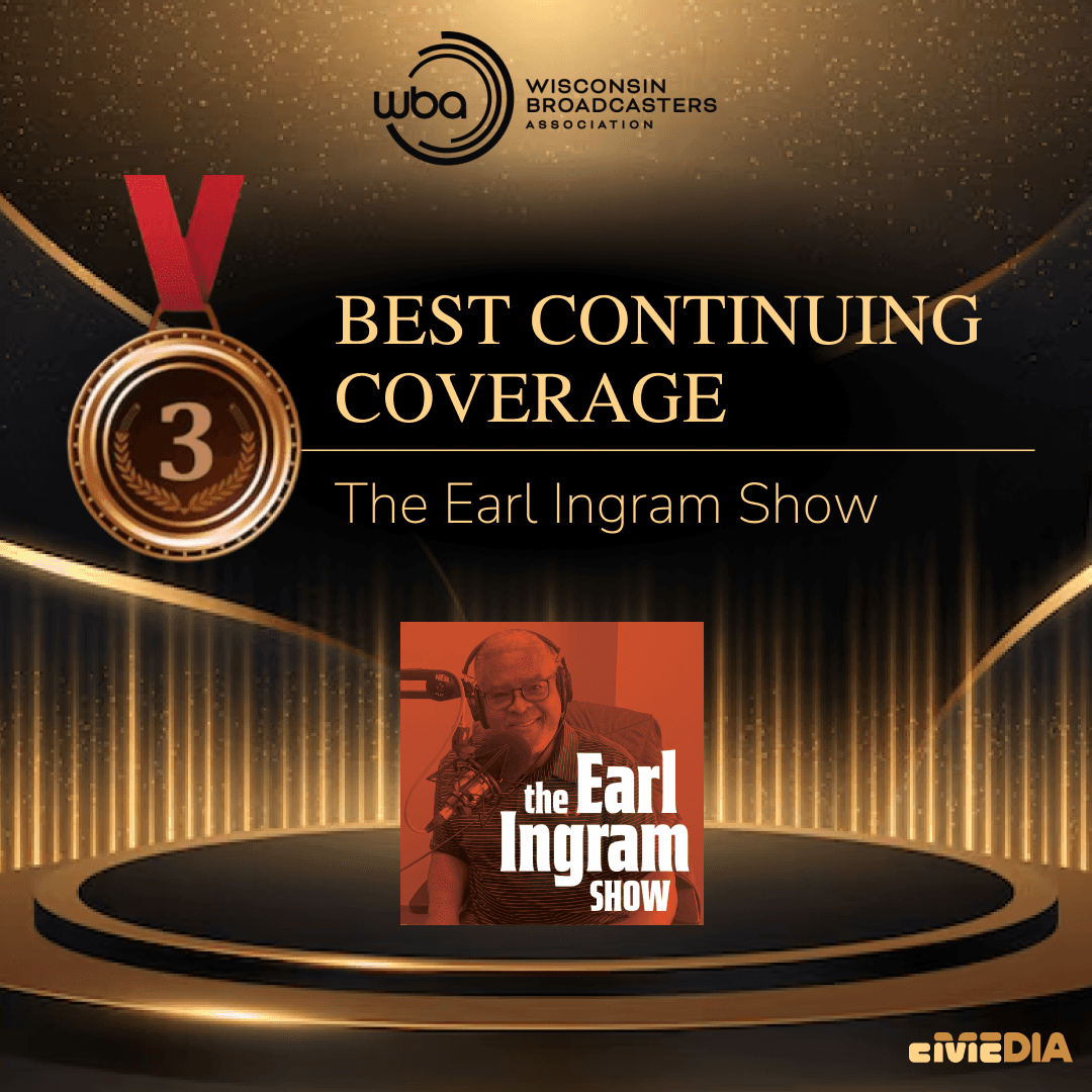 Best Continuing Coverage - The Earl Ingram Show