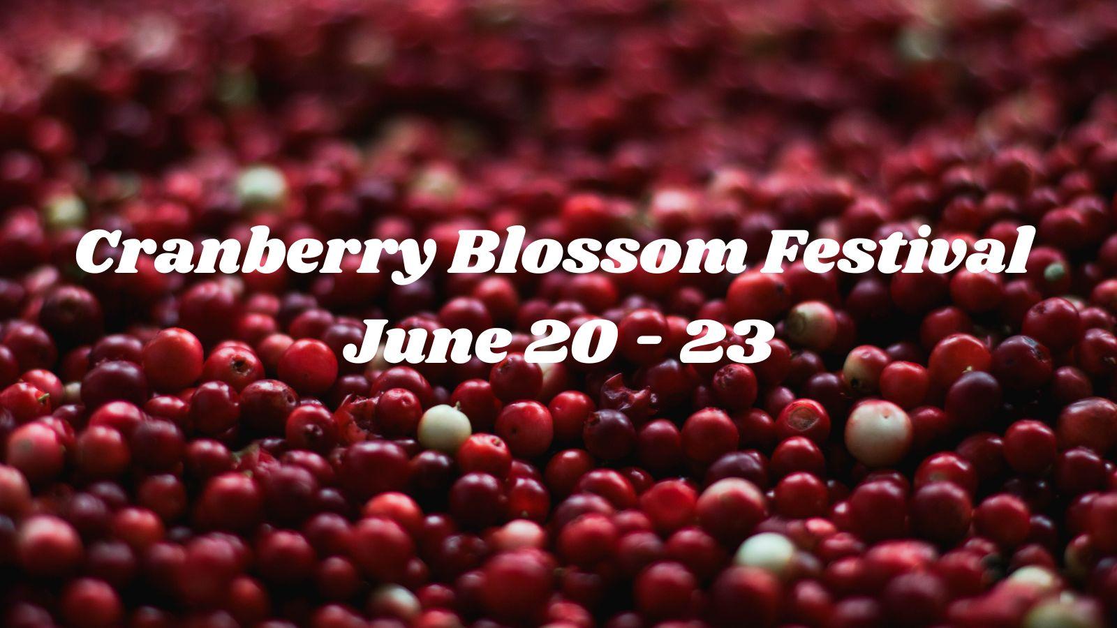 Cranberry Blossom Festival