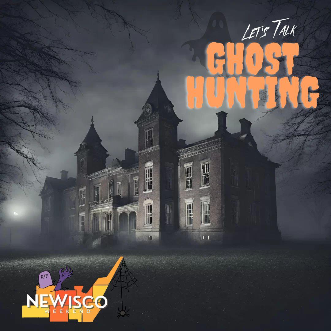 Let’s Talk Ghost Hunting