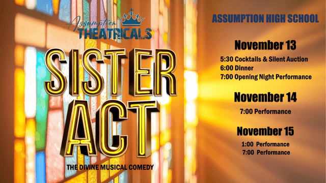 Assumption Catholic Schools – Sister Act! – November ‘25