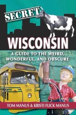 Tom & Kristi Manus Uncover Wisconsin Hidden Gems (Hour 2)