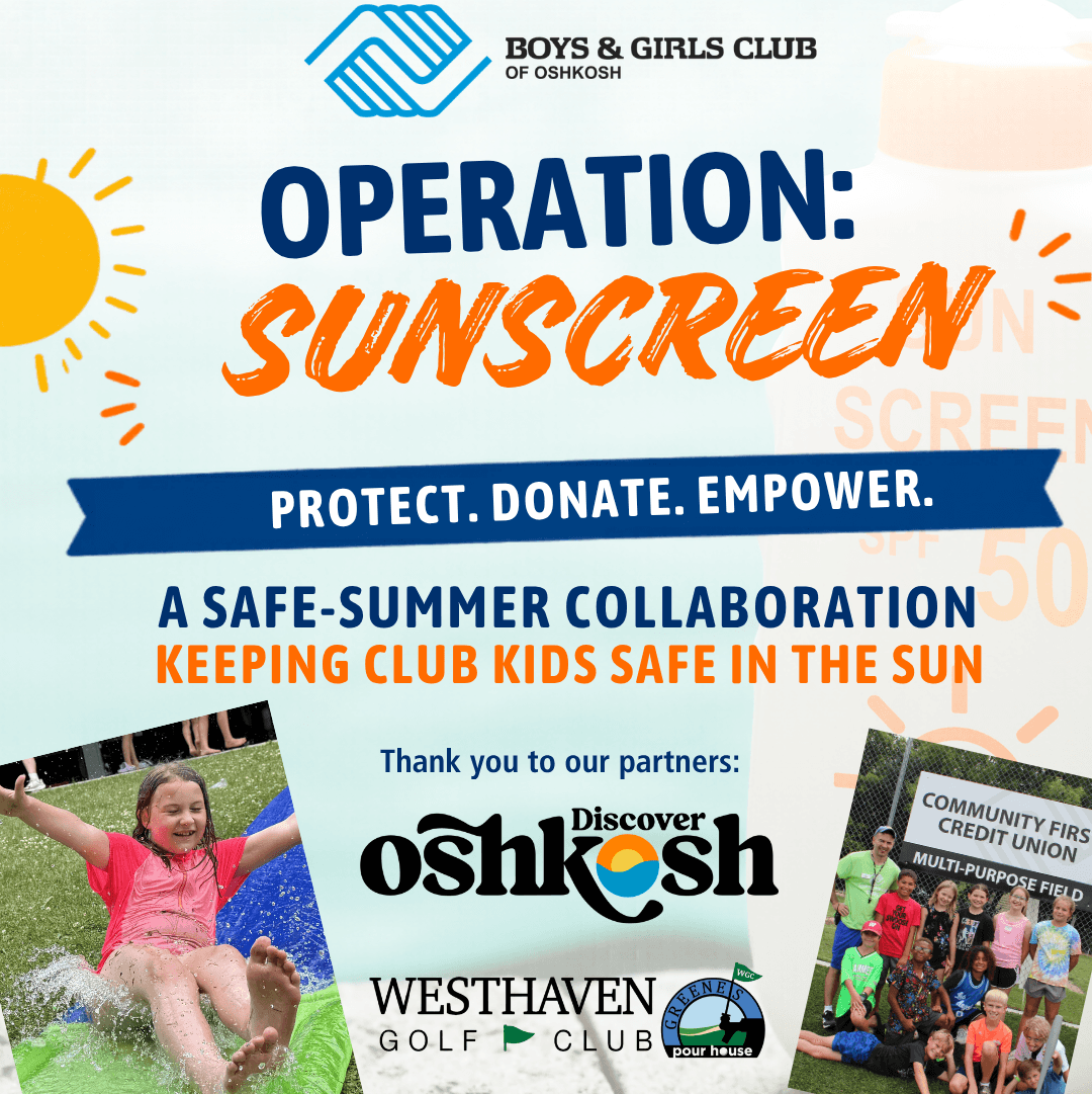 Boys & Girls Club of Oshkosh, partners team up for Operation Sunscreen