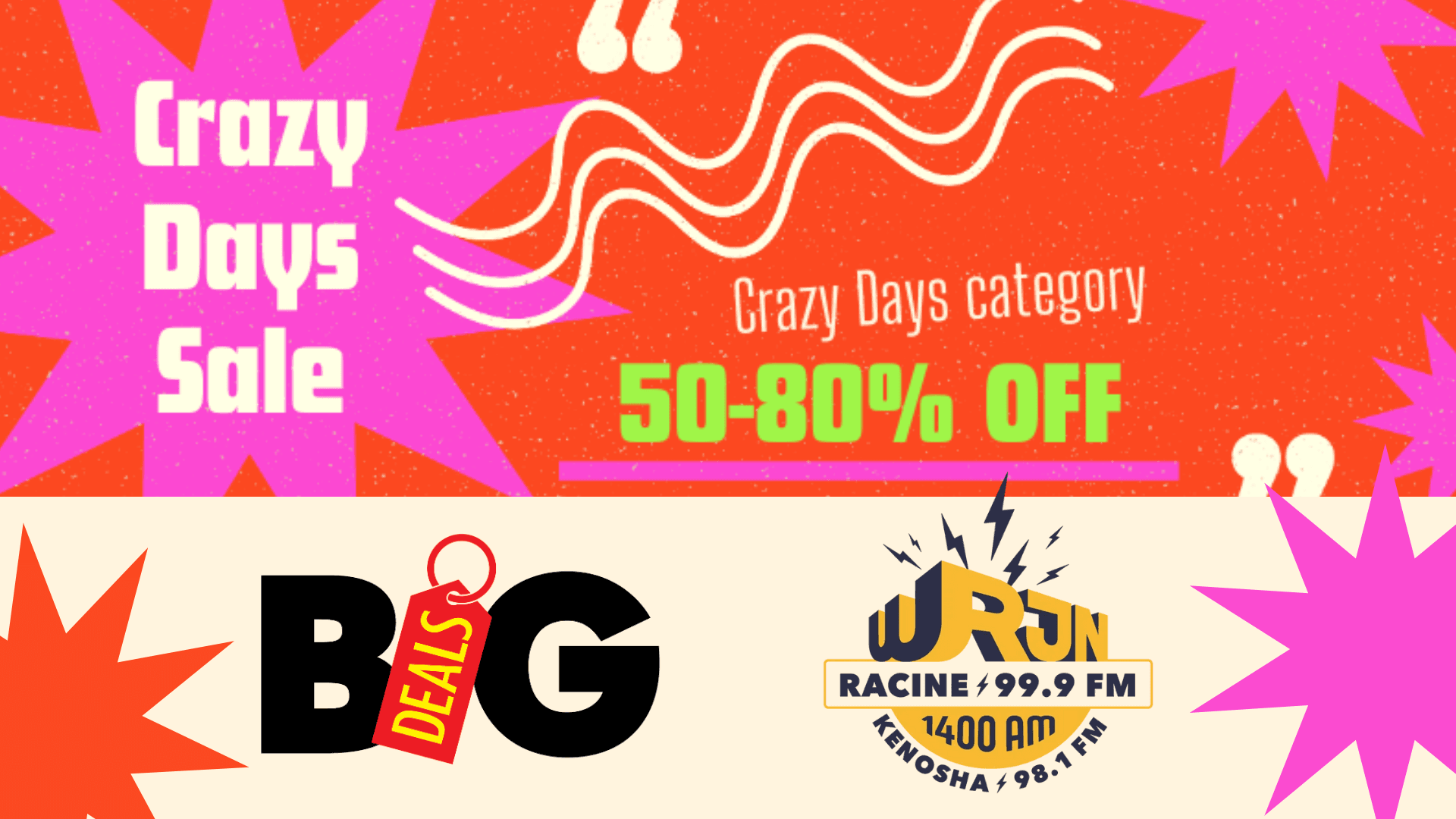 Big Deals Crazy Days Sale!