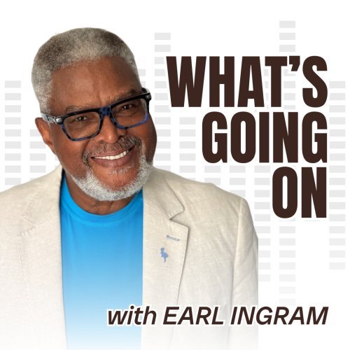 What’s Going On with Earl Ingram