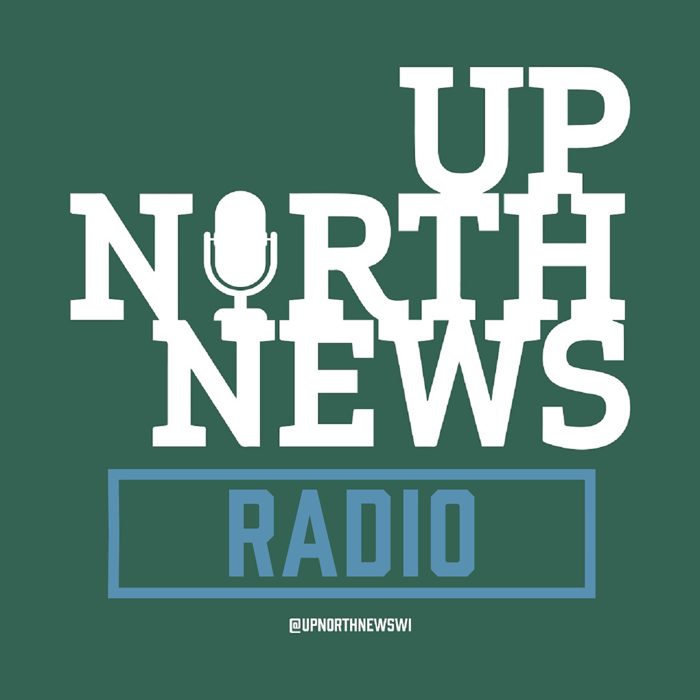 UpNorthNews Radio with Pat Kreitlow