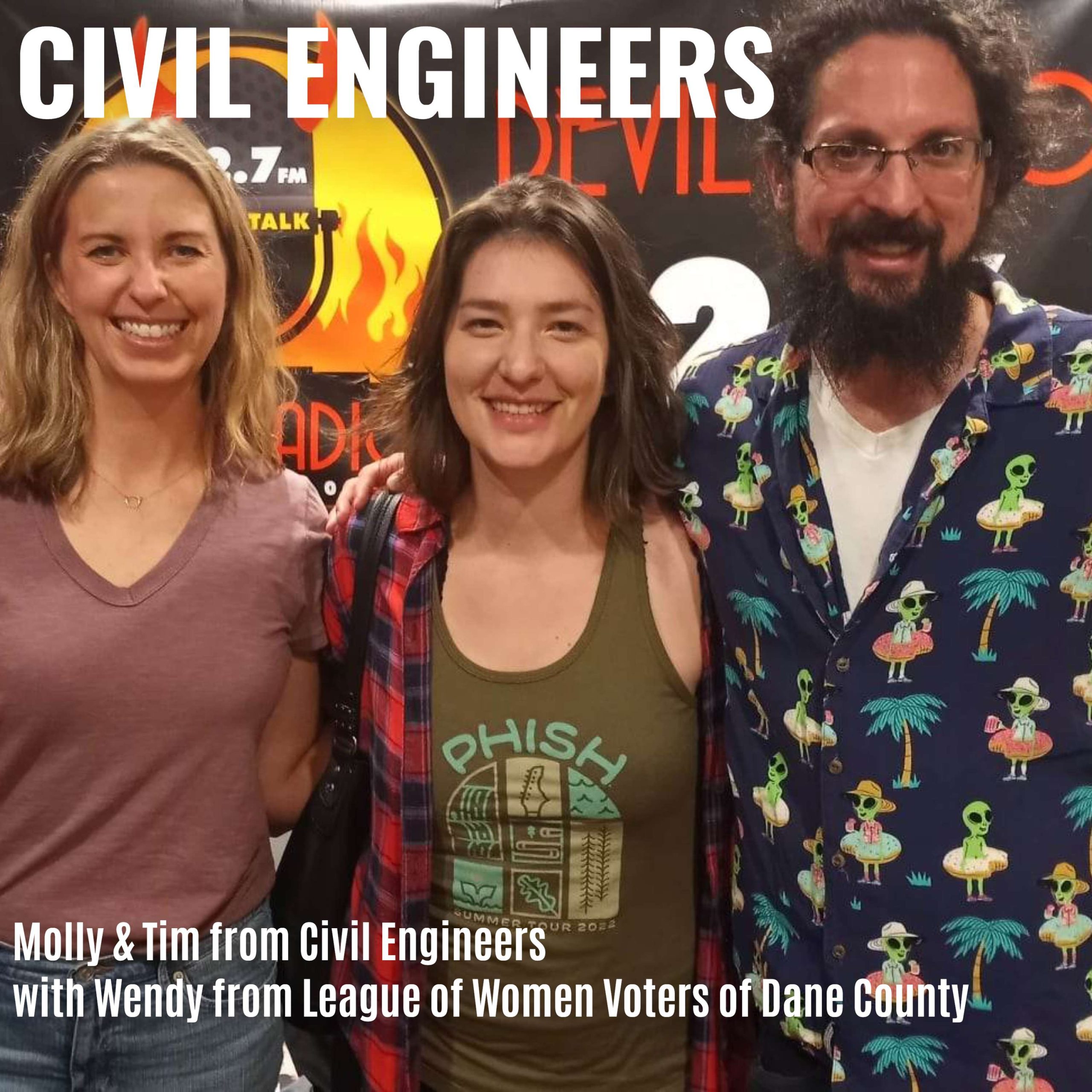Wendy (League of Women Voters of Dane County), Molly Fish, Tim Lopez (Civil Engineers)