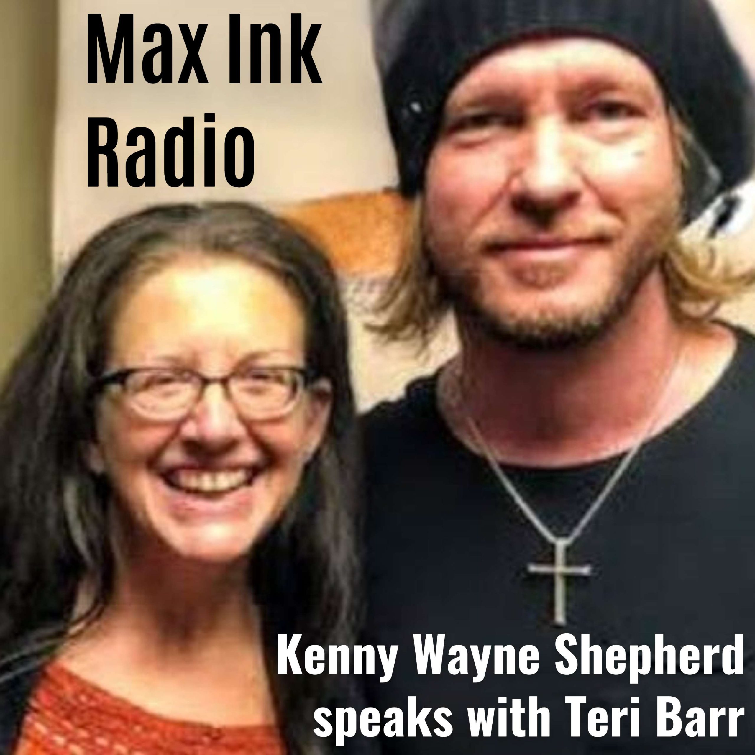 Kenny Wayne Shepherd and Max Ink Radio's Teri Barr