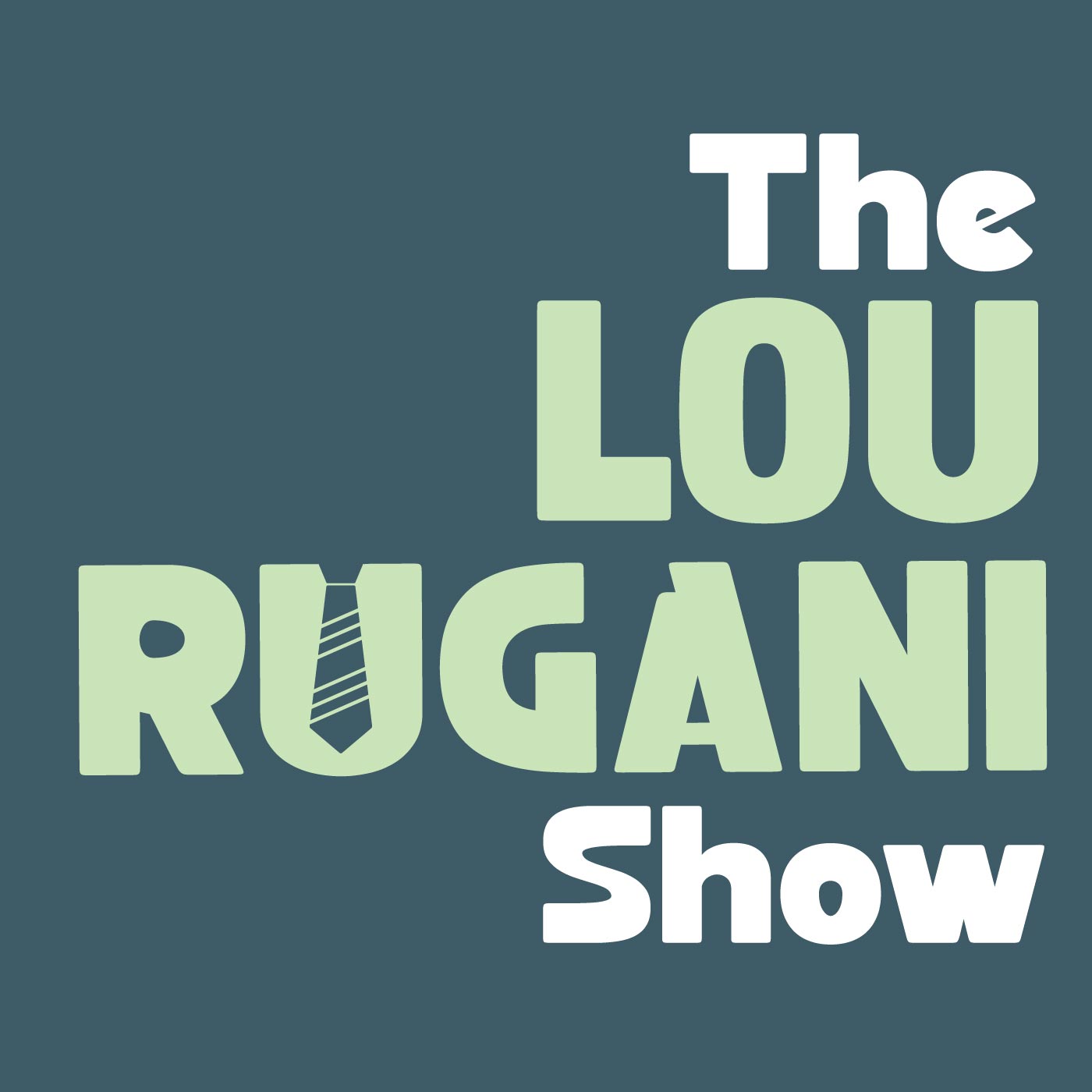 The Lou Rugani Show