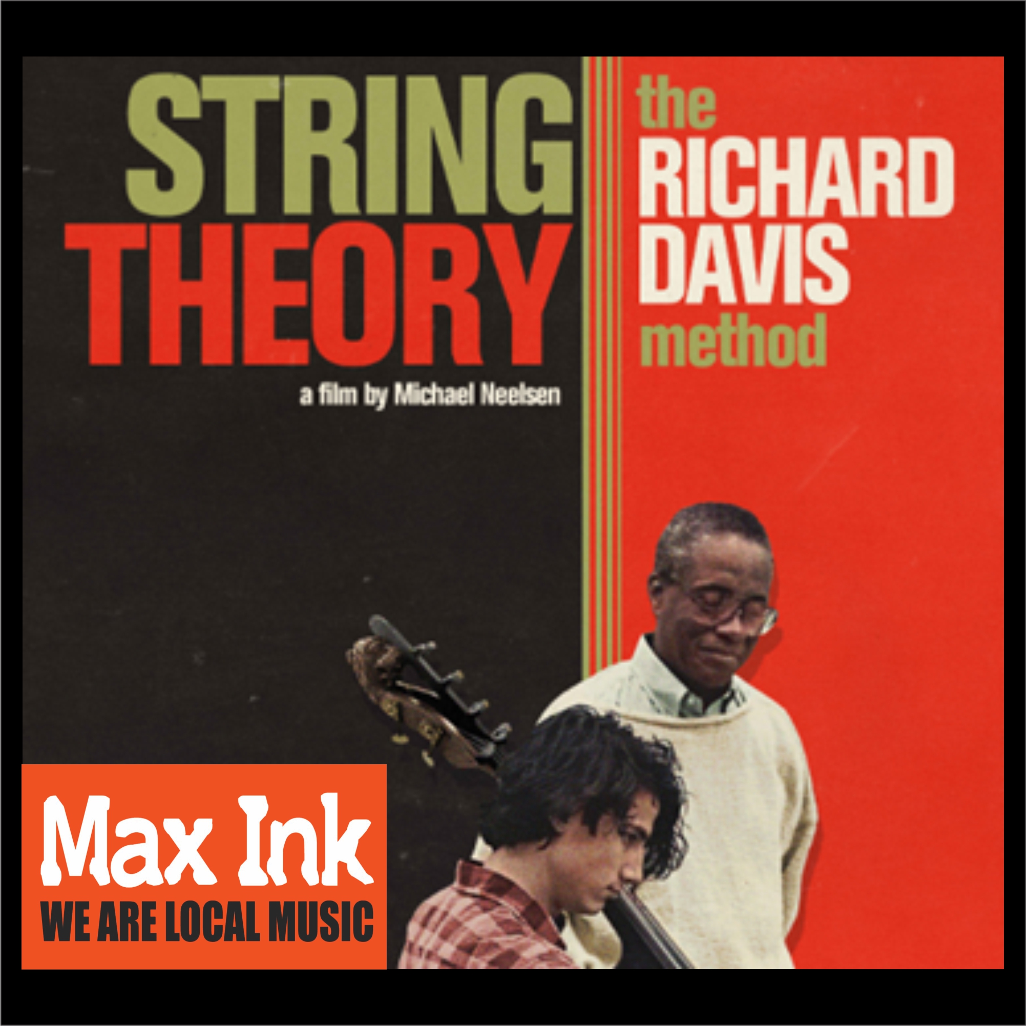Richard Davis String Theory documentary explained on Max Ink Radio
