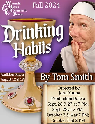 Wisconsin Rapids Community Theatre Presents – Drinking Habits