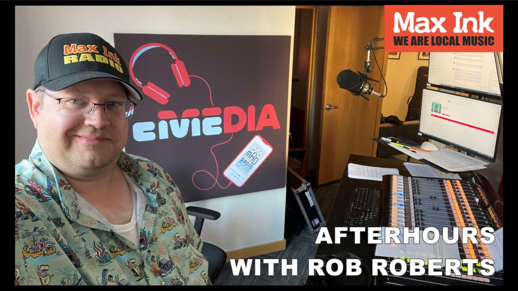 Max Ink Afterhours with Rob Roberts