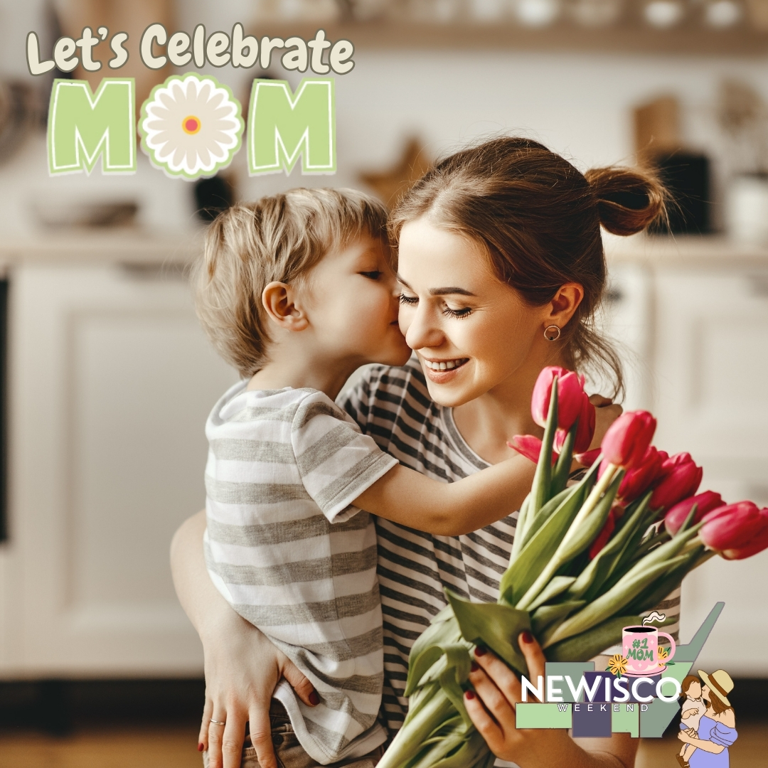 Let’s Celebrate Mom!