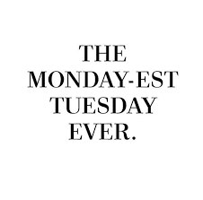 “It feels like Monday”