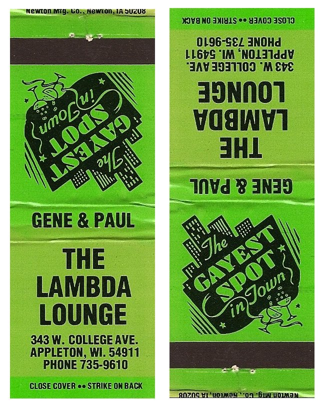 Picture of a Matchbook for The Lambda Lounge with an address of 343 W. College Ave in Appleton and a graphic that says The Gayest Spot in Town. 