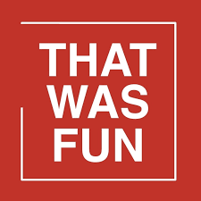 I don’t care what anybody says, that was fun!