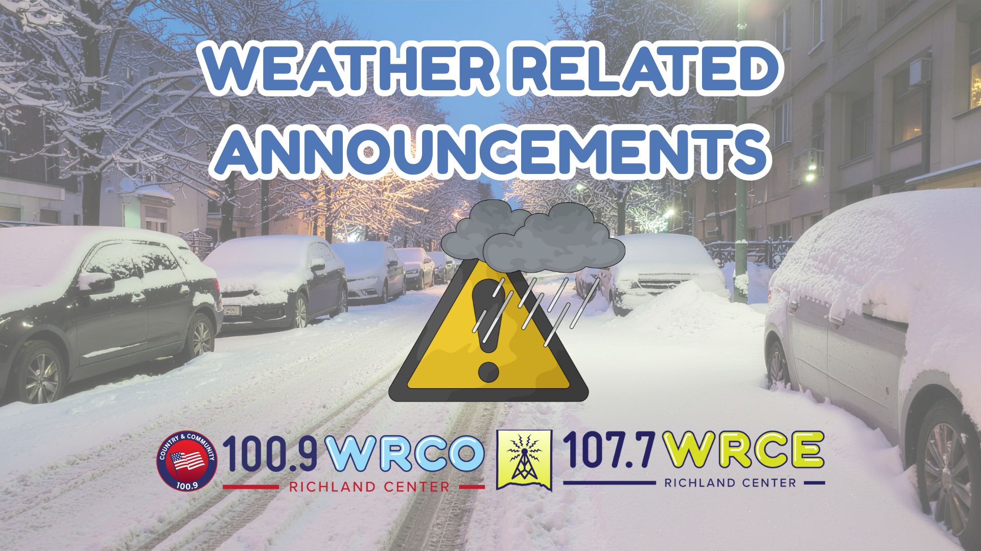 Weather Related Announcements - Civic Media